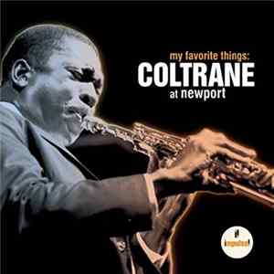 John Coltrane - My Favorite Things: Coltrane At Newport mp3