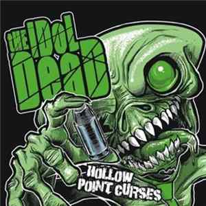 The Idol Dead - Hollow Point Curses mp3