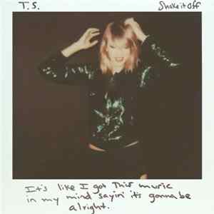 T.S. - Shake It Off mp3
