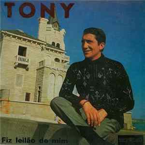 Tony De Matos - Fiz Leilão De Mim mp3