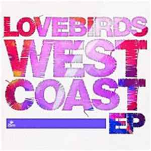 Lovebirds - West Coast EP mp3