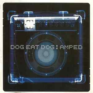 Dog Eat Dog - Amped mp3