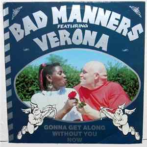 Bad Manners Featuring Verona - Gonna Get Along Without You Now mp3