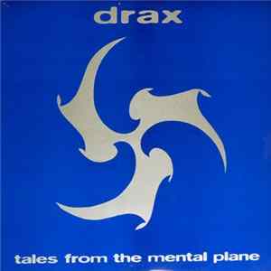 Drax - Tales From The Mental Plane mp3