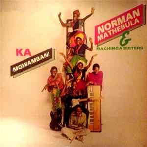 Norman Mathebula ,& Machinga Sisters - Ka Mgwambani mp3