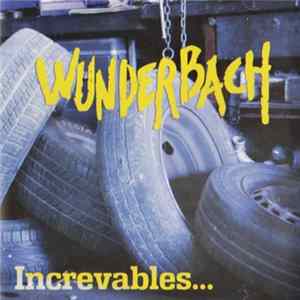 Wunderbach - Increvables... mp3