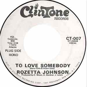 Rozetta Johnson - To Love Somebody / Can't You Just See Me mp3