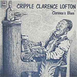 Cripple Clarence Lofton - Clarence's Blues mp3