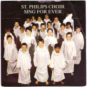 St. Philips Choir - Sing For Ever mp3