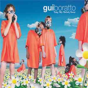 Gui Boratto - Take My Breath Away mp3