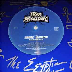 Jamie Jupitor, Gods Of Technology - The Bass Academy Vol.2 mp3
