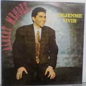 Albert Mendez - Dejenme Vivir mp3