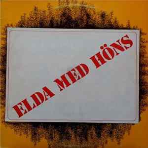 Elda Med Höns - Elda Med Höns mp3