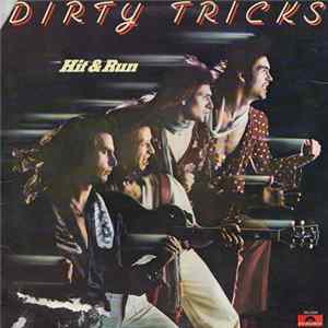 Dirty Tricks - Hit And Run mp3