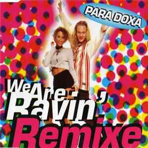 Para Doxa - We Are Ravin' Remixe mp3