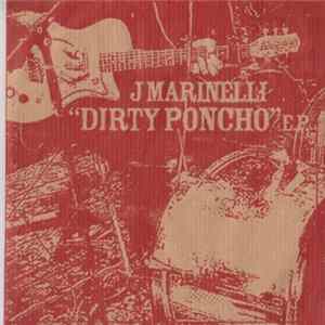 J. Marinelli - Dirty Poncho EP mp3