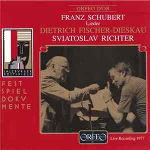 Franz Schubert - Dietrich Fischer-Dieskau / Sviatoslav Richter - Lieder mp3