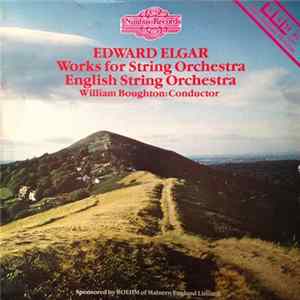 Elgar / William Boughton, English String Orchestra - Works For String Orchestra mp3