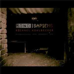 Michael Kohlbecker - Mono|Sapiens mp3
