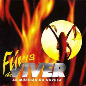 Various - Fúria De Viver - As Músicas Da Novela mp3