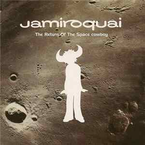 Jamiroquai - The Return Of The Space Cowboy mp3