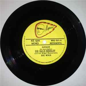 Sir Bald Diddley And His Right Honourable Big Wigs - Savage mp3