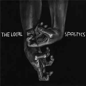The Local Spastics - The Local Spastics mp3