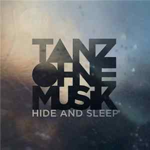 Tanz Ohne Musik - Hide And Sleep mp3