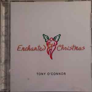 Tony O'Connor - Enchanted Christmas mp3