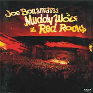 Joe Bonamassa - Muddy Wolf At Red Rocks mp3