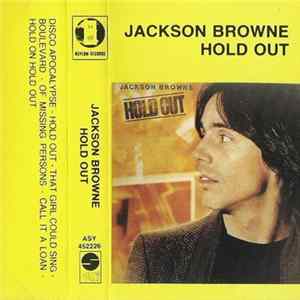 Jackson Browne - Hold Out mp3