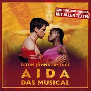 Elton John & Tim Rice - Aida (Das Musical) mp3