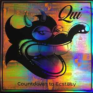 Qui - Countdown To Ecstasy mp3