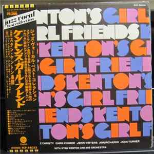 Stan Kenton And His Orchestra, June Christy, Chris Connor, Anita O'Day, Jerri Winters, Ann Richards, Jean Turner - Kenton's Girl Friends mp3