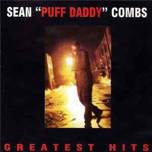 Sean "Puff Daddy" Combs - Greatest Hits mp3
