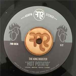 The King Rooster - Hot Potato / Sticky Wicket mp3