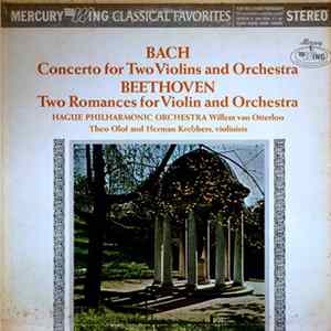 Bach, Beethoven, Hague Philharmonic Orchestra, Willem Van Otterloo, Theo Olof, Herman Krebbers - Concerto For Two Violins And Orchestra / Two Romances For Violin And Orchestra mp3