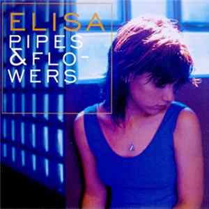 Elisa - Pipes & Flowers mp3