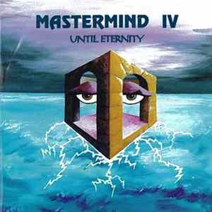 Mastermind - Volume IV - Until Eternity mp3