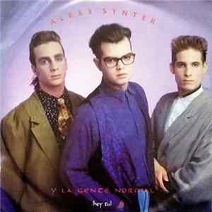 Alexs Syntek Y La Gente Normal - ¡Hey Tu! mp3