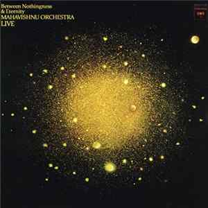 Mahavishnu Orchestra - Between Nothingness & Eternity mp3