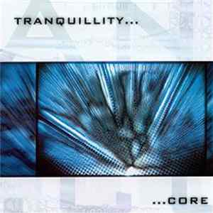 Tranquillity - Core mp3
