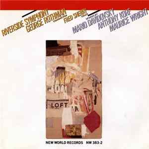 Riverside Symphony, George Rothman, Fred Sherry - Mario Davidovsky, Anthony Korf, Maurice Wright - Works By Mario Davidovsky, Anthony Korf, Maurice Wright mp3