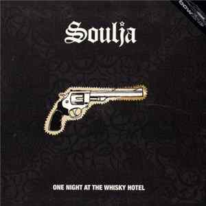 Soulja - One Night At The Whisky Hotel mp3