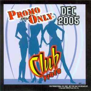 Various - Promo Only Club Video: Dec 2005 mp3