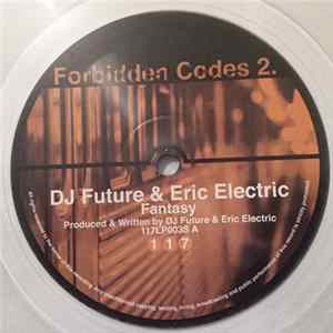 DJ Future & Eric Electric / Tactical Aspect - Forbidden Codes 2 mp3