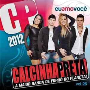 Calcinha Preta - Eu Amo Você Vol. 26 mp3