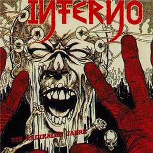 Inferno - Die Radikalen Jahre mp3