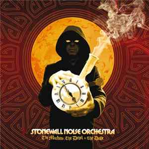 StoneWall noise orchestra - The Machine, The Devil & The Dope mp3