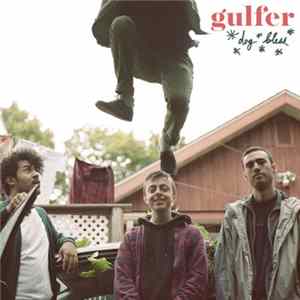 Gulfer - Dog Bless mp3